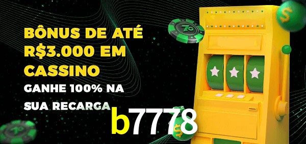 b7778 melhor bônus de depósito